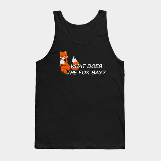 What does the fox say? Tank Top by Brony Designs